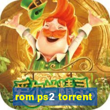 rom ps2 torrent